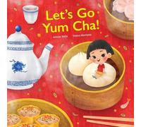 Alister Felix Yenna Mariana Let's Go Yum Cha (Tascabile)