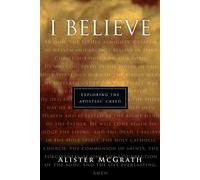 Alister McGrath "I Believe" (Tascabile)