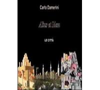 Alius et idem. Le città