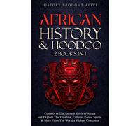 Alive History Brought African Hist & Hoodoo HBOOK NUOVO