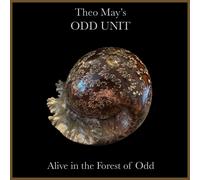 Alive in the Forest of Odd-Theo May's Odd Unit-Audio CD