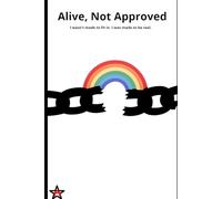 Alive, Not Approved