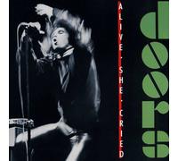 Alive She Cried [Vinyl]