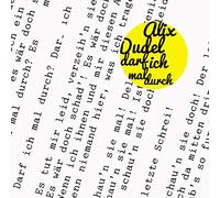 Alix Dudel - Darf Ich Mal Durch