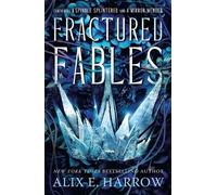 Alix E. Harrow Fractured Fables (Tascabile) Fractured Fables