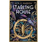 Alix E. Harrow Peter Beyer Starling House: Roman (Tascabile)