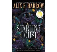 Alix E Harrow Starling House (Copertina rigida)