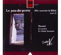 Audiolibro Alix Noble Raconte La Bible Vol.2 - Le Pas-De-Porte