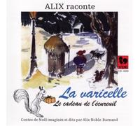 Alix Noble - Raconte La Varicelle - Le Cadeau De Lecureuil