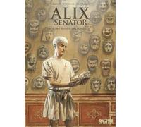 Alix Senator. Band 17: Der Meister der Masken
