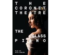 Alix Sobler The Glass Piano (Tascabile) Oberon Modern Plays