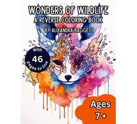 Alixandra S Baggett Wonders of Nature Reverse Coloring Book (Tascabile)