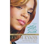 Aliya S. King Faith Evans Keep The Faith: A Memoir (Tascabile)