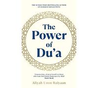 Aliyah Umm Raiyaan The Power of Du'a (Tascabile)