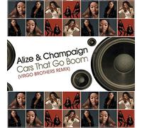 Alize & Champaign - Cars That Go Boom (Virgo Brothers Remix)