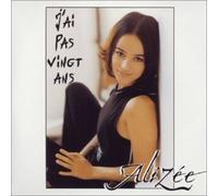 Alizée - J'ai Pas Vingt Ans