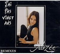 Alizée - J'ai Pas Vingt Ans