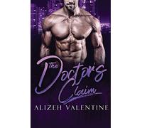 Alizeh Valentine Michelle Love The Doctor's Claim (Copertina rigida)