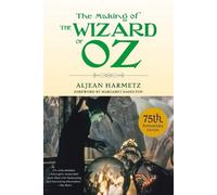 Aljean Harmetz The Making of The Wizard of Oz (Tascabile)