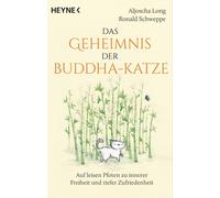 Aljoscha Long R Das Geheimnis der Buddha-Katze: Auf leisen Pfoten zu (Tascabile)