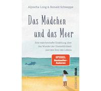 Aljoscha Long R Das Mädchen und das Meer: Eine märchenhafte Erzählun (Tascabile)