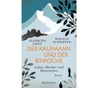 Aljoscha Long R Der Kaufmann und der Rinpoche: Leben, Sterben (Copertina rigida)