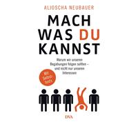 Aljoscha Neubau Mach, was du kannst: Warum wir unseren Begabu (Copertina rigida)