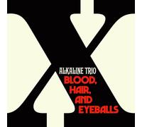 Alkaline Trio - Blood, Hair, And Eyeballs