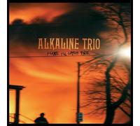 Alkaline Trio - Maybe I'll Catch Fire