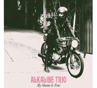 Alkaline Trio – My Shame Is True – Vinile LP