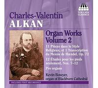 Alkan Charles Valent - Opere Per Organo, Vol.2