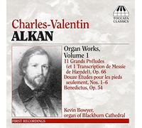 Alkan Charles Valent - Organ Music Vol. 1