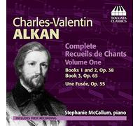 Alkan, Charles-Valentin - Complete Recueils De Chants Vol. 1