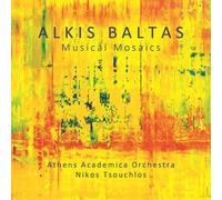 Alkis Baltas Alkis Baltas: Musical Mosaics (CD) Album