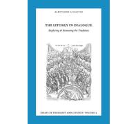 Alkiviadis C Calivas Essays in Liturgy and Theology, Volume 5 (Tascabile)