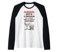 Alkohol Pity Z Umiarem PRL Parodia Umorismo Maglia con Maniche Raglan
