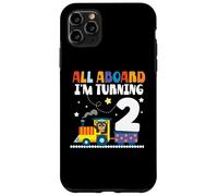 All Aboard Im Turning 2 2 Compleanno 2 anni 2 anni Custodia per iPhone 11 Pro Max