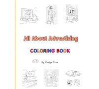 All About Advertising: Educational Coloring Book
