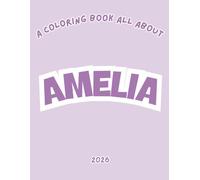 All About Amelia: A Fun Coloring Book