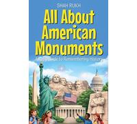 All About American Monuments: A Kid's Guide to Remembering History: 18