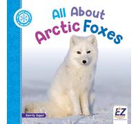 All about Arctic Foxes