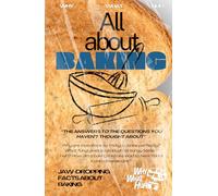 All About Baking: Jaw-dropping Fun Facts and Trivia Book About Baking