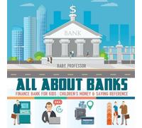 All about Banks - Finance Bank for Kids Children's Money & Saving Re (Tascabile)