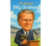 All About Billy Graham