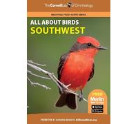 All About Birds Southwest (Tascabile) Cornell Lab of Ornithology