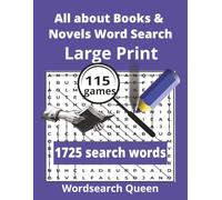 All about Books & Novels Word Search: Large Print - 1725 Search Words
