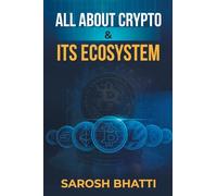 All About Crypto And It's Ecosystem