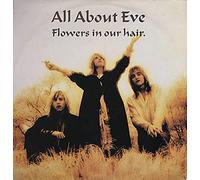 All About Eve - Flowers In Our Hair