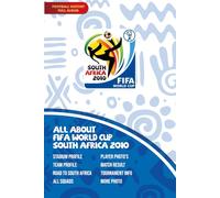 All About FIFA World Cup South Africa 2010: The First World Cup in Africa