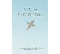 All About Grandma: Grief Journal